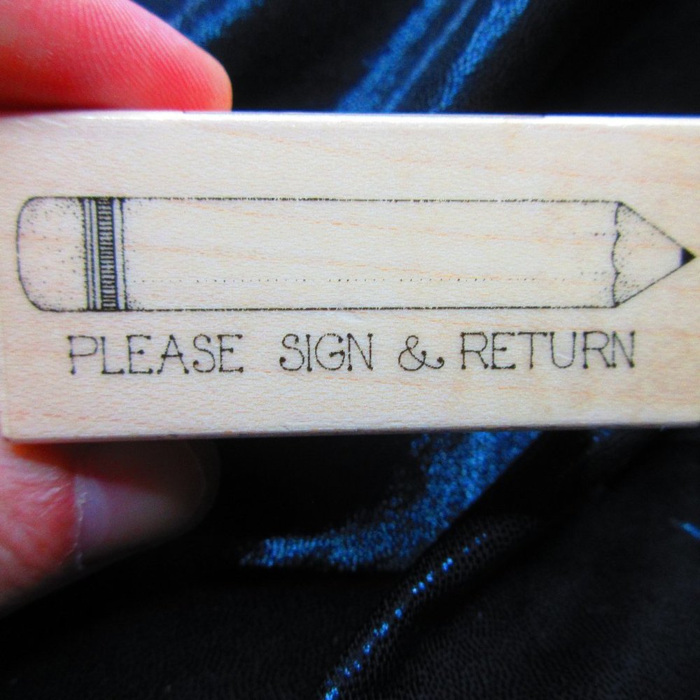 Please Sign & Return Wood Mounted Stamp 1.25" X 2.5"